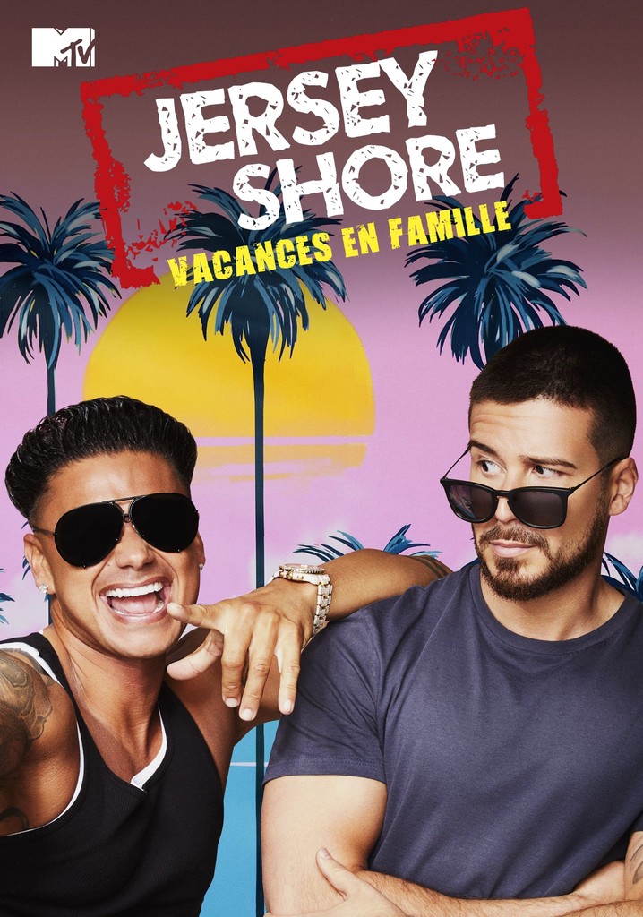 Regarder Jersey Shore Family Vacation streaming